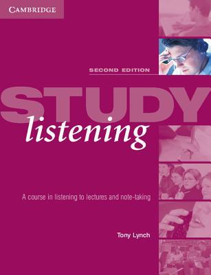 

Study Listening. A Course in Listening to Lectures and Note Taking