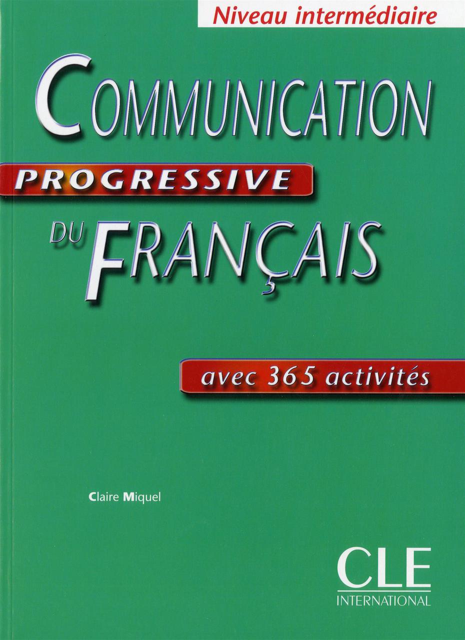

Communication Progressive Du Francais: Livre Intermediaire