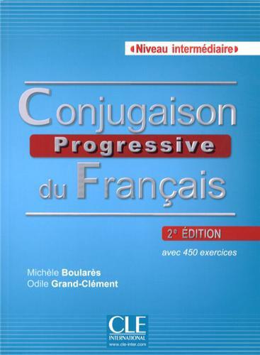 

Conjugaison progressive du franсais. Niveau intermediaire