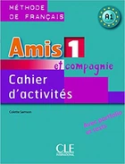 Книга Amis et compagnie 1 Cahier d'exercices