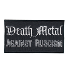 Шеврон патч на липучке Death Metal Against Ruscism Дез-метал против русизма, на черном фоне, 7*10см. - изображение 1