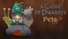 Дополнение A Game of Dwarves: Pets для ПК (Ключ активации Steam)