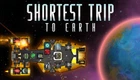 Гра Shortest Trip to Earth для ПК (Ключ активації Steam)