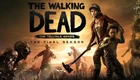 Игра The Walking Dead: The Final Season для ПК (Ключ активации Steam)