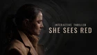 Игра She Sees Red - Interactive Movie (PC / Xbox ONE / Xbox Series X|S) - Europe (Ключ активации Microsoft)