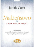 Małżeństwo dla zaawansowanych - Judith Viorst (9788381322355) - obraz 1