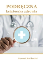 Podręczna książeczka zdrowia - Ryszard Raciborski (9788383080963) - obraz 1