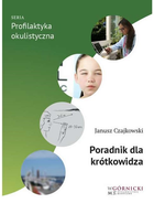 Poradnik dla krótkowidza - Janusz Czajkowski (9788366921016) - obraz 1