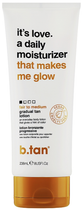 Лосьон для автозасмаги B.Tan It's love, a daily moisturizer that makes me glow 237 мл (9347108002545)