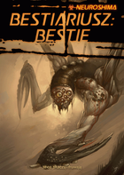 Dodatek do gry Portal Games Neuroshima Bestiariusz: Bestie (edycja polska)(9788394726683)