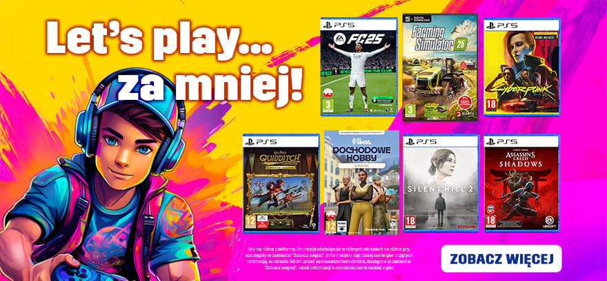 Let's play... za mniej!