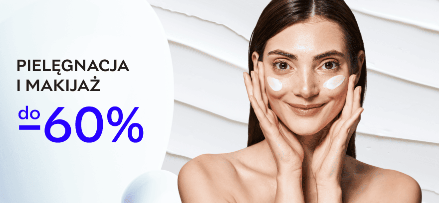 Pielęgnacja i makijaż do -60% – dbaj o siebie w dobrej cenie!