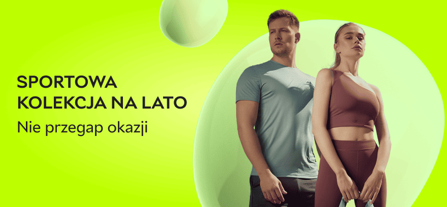 Sportowa kolekcja na lato – nie przegap okazji!