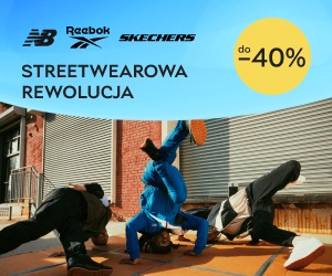 Streetwearowa rewolucja: adidas, New Balance, Reebok, Nike, Skechers, Asics ze zniżką do -40%